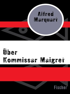 cover image of Über Kommissar Maigret
